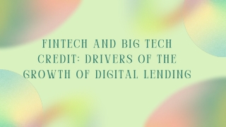 Fintech and Big Tech Credit Drivers of the Growth of Digital Lending