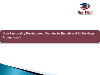 How Personality Development Training in Sharjah and Al Ain Helps Professionals