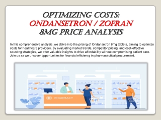 Optimizing Costs Ondansetron 8mg Price Analysis