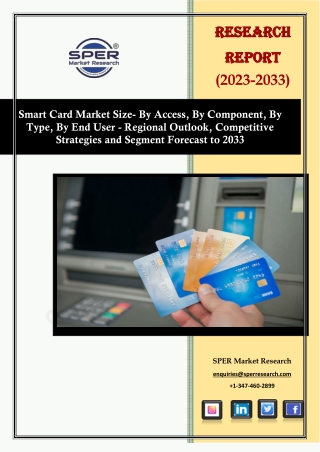 Smart Card Market Growth, Share, Upcoming Trends, Analysis Report 2033