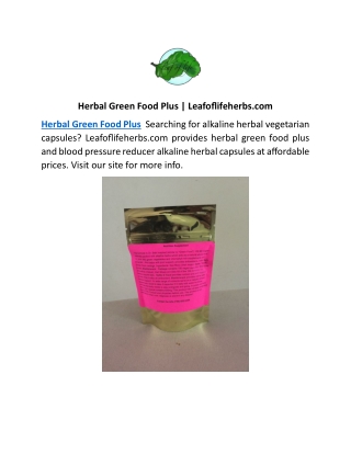 Herbal Green Food Plus | Leafoflifeherbs.com