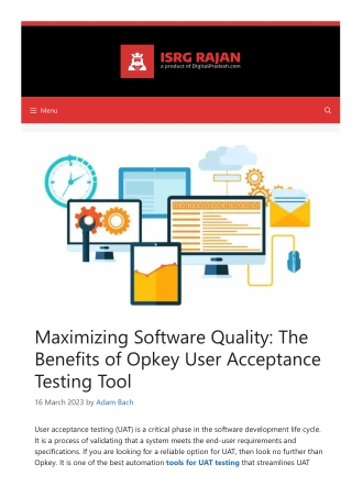 Maximizing Software Quality The Benefits of Opkey User Acceptance Testing Tool