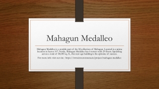 Mahagun Medalleo | Investor Arena