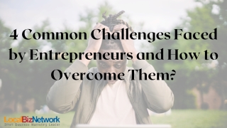 4 Common Challenges Faced by Entrepreneurs and How to Overcome Them