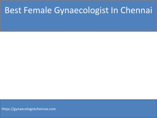 Best Female Gynaecologist In Chennai