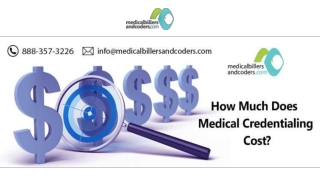 How Much Does Medical Credentialing Cost?