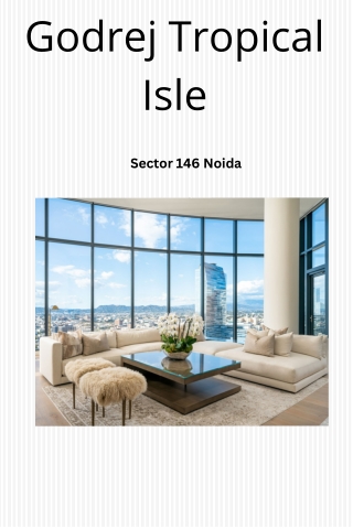 Godrej Tropical Isle Sector 146 Noida - PDF