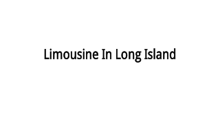 Limousine In Long Island