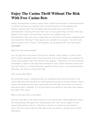 Enjoy The Casino Thrill Without The Risk With Free Casino Bets