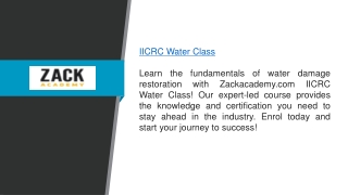 Iicrc Water Class  Zackacademy.com