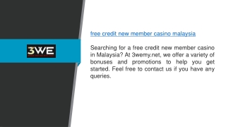 Free Credit New Member Casino Malaysia 3wemy.net