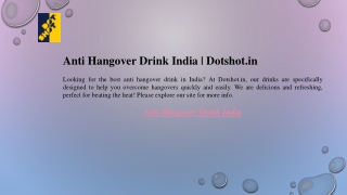 Anti Hangover Drink India  Dotshot.in