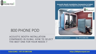 Acoustic Booth Installation Companies in Dubai - How to Select the Best One for Your Needs