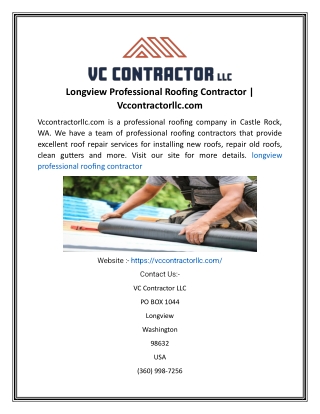 Longview Professional Roofing Contractor  Vccontractorllc.com