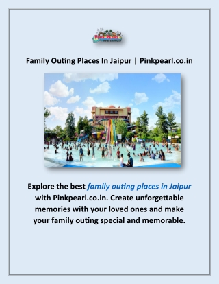 Family Outing Places In Jaipur | Pinkpearl.co.in