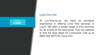 Luton Limo Hire Services by Lux-limo.co.uk