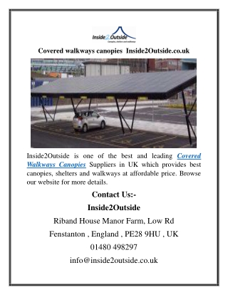 Covered walkways canopies  Inside2Outside.co.uk