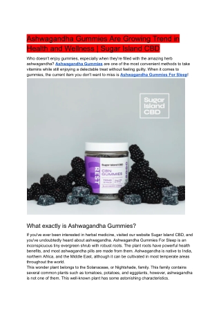 Ashwagandha Gummies Are Growing Trend in Health and Wellness - Sugar Island CBD