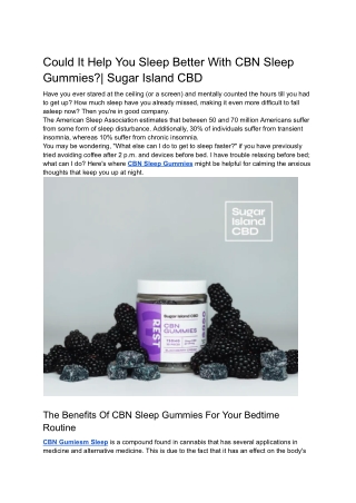 Could It Help You Sleep Better With CBN Sleep Gummies