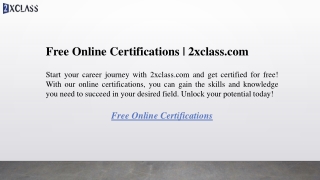 Free Online Certifications  2xclass.com