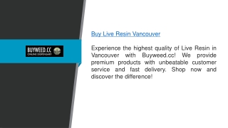 Buy Live Resin Vancouver Buyweed.cc