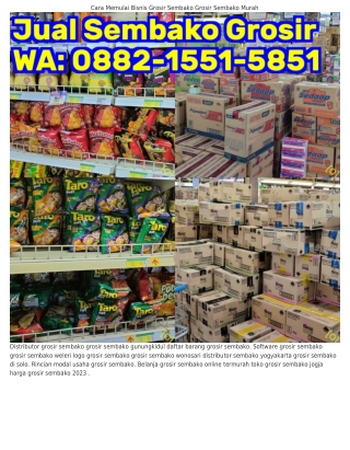 O882-1551-5851 (WA) Update Harga Grosir Sembako Supplier Grosir Sembako