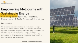 Empowering Melbourne with Sustainable Energy Exploring Solar Systems, Inverters, Batteries, and Tesla Powerwall Solution