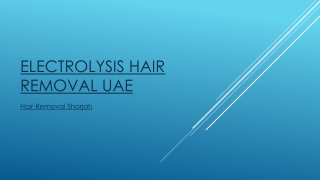Electrolysis Hair Removal uae