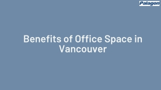 Benefits of Office Space in Vancouver