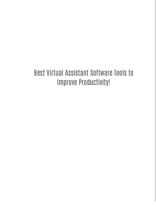 Best Virtual Assistant Software Tools to Improve Productivity!