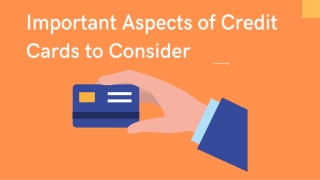 Important Aspects of Credit Cards to Consider