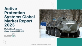 Active Protection Systems Global Market Report 2023