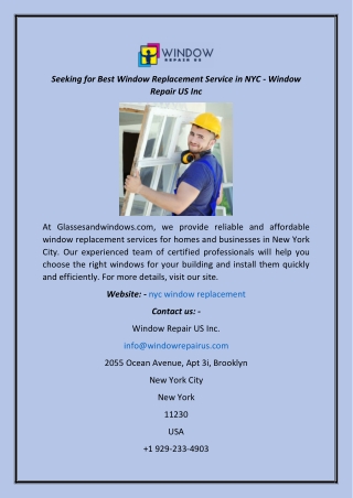 Seeking for Best Window Replacement Service in NYC - Window Repair US Inc