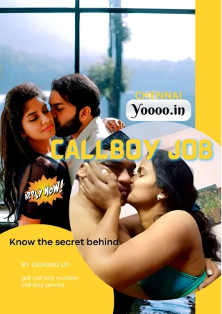 How to be part of a call boy job in Chennai