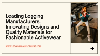 Custom Legging Manufacturers: Tailoring Your Brand's Vision