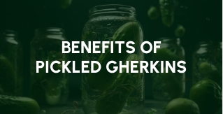 Gherkins Bnenfits