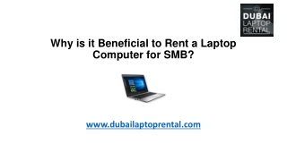 Why is it Beneficial to Rent a Laptop Computer for SMB?