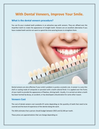 With Dental Veneers, Improve Your Smile.