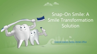 Snap-On Smile: A Smile Transformation Solution