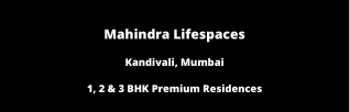 Mahindra Lifespaces Kandivali Mumbai | E-Brochure