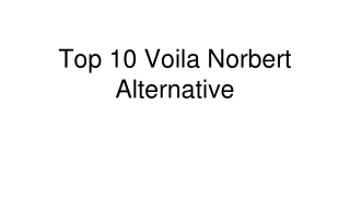 Top 10 Voila Norbert Alternative