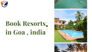 Book Resorts in  Goa , india