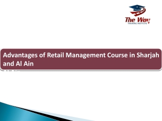 Advantages of Retail Management Course in Sharjah and Al Ain