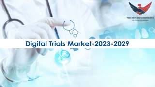 Digital Trials Market Size, Share, Growth 2023-2029