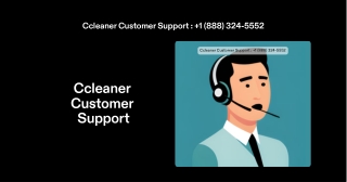 1 (888) 324-5552 Ccleaner Customer Care Number USA