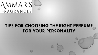 Tips for Choosing the Right Perfume for Your Personality