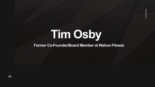 Tim Osby - An Insightful and Driven Leader