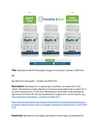 Benfotiamine Multi-B Neuropathy Support Formula Buy 3 bottles & SAVE 20