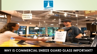 Why Is Commercial Sneeze Guard Glass Important