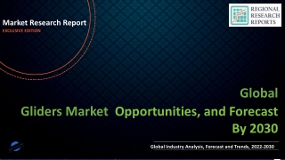 Gliders Market To Witness Huge Growth By 2030